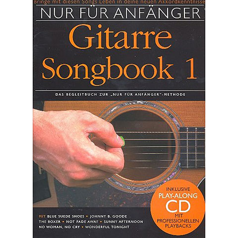 Bosworth Nur für Anfänger Gitarre Songbook 1 Songbook Bosworth Nur für Anfänger Gitarre Songbook 1 Songbook von Bosworth