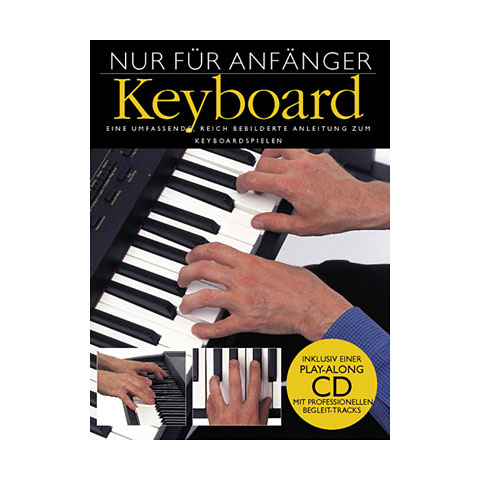 Bosworth Nur für Anfänger Keyboard Lehrbuch Bosworth Nur für Anfänger Keyboard Lehrbuch von Bosworth