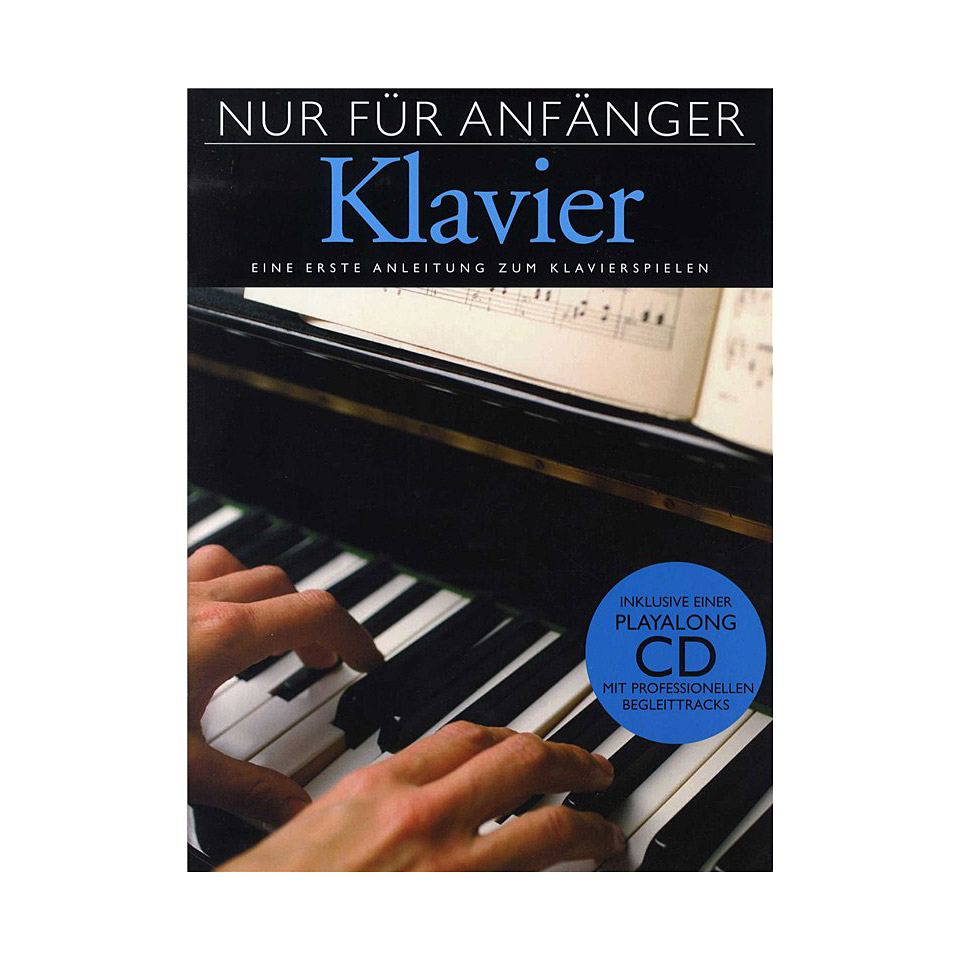 Bosworth Nur für Anfänger Klavier Lehrbuch Bosworth Nur für Anfänger Klavier Lehrbuch von Bosworth