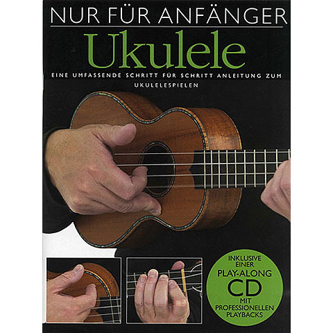 Bosworth Nur für Anfänger Ukulele Lehrbuch von Bosworth