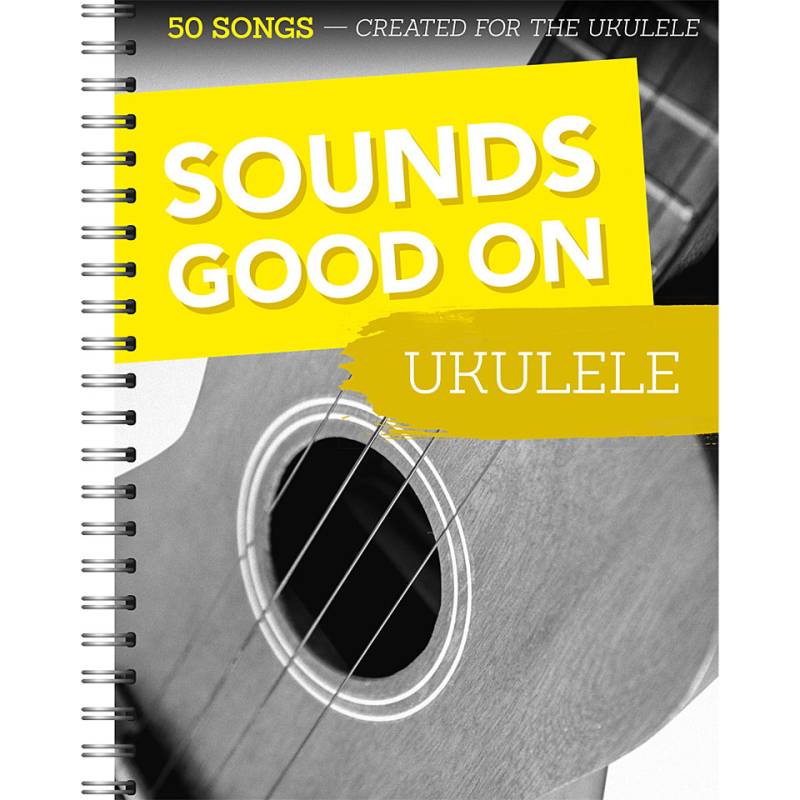 Bosworth Sounds Good On Ukulele Notenbuch von Bosworth