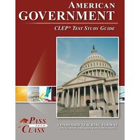 American Government CLEP Test Study Guide von Breely Crush Publishing