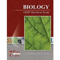Biology CLEP Test Study Guide von Breely Crush Publishing