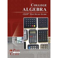 College Algebra CLEP Test Study Guide von Breely Crush Publishing