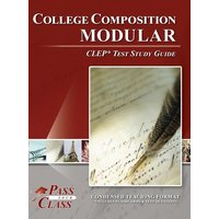 College Composition Modular CLEP Test Study Guide von Breely Crush Publishing