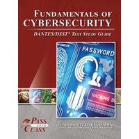 Fundamentals of Cybersecurity DANTES/DSST Test Study Guide von Breely Crush Publishing
