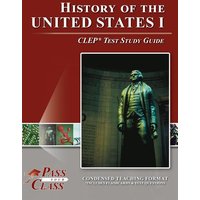 History of the United States I CLEP Test Study Guide von Breely Crush Publishing