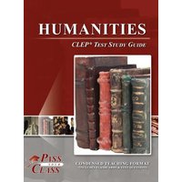 Humanities CLEP Test Study Guide von Breely Crush Publishing