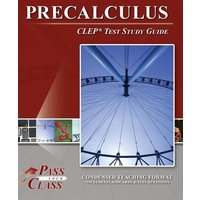 Precalculus CLEP Test Study Guide von Breely Crush Publishing