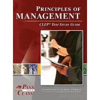 Principles of Management CLEP Test Study Guide von Breely Crush Publishing