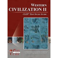 Western Civilization 2 CLEP Test Study Guide von Breely Crush Publishing