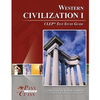 Western Civilization I CLEP Test Study Guide von Breely Crush Publishing
