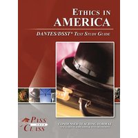Ethics in America DANTES / DSST Test Study Guide von Breely Crush