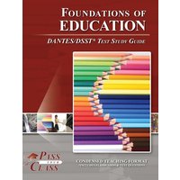 Foundations of Education DANTES / DSST Test Study Guide von Breely Crush