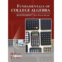 Fundamentals of College Algebra DANTES / DSST Test Study Guide von Breely Crush