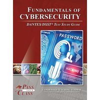 Fundamentals of Cybersecurity DANTES / DSST Test Study Guide von Breely Crush