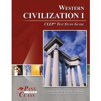 Western Civilization 1 CLEP Test Study Guide von Breely Crush