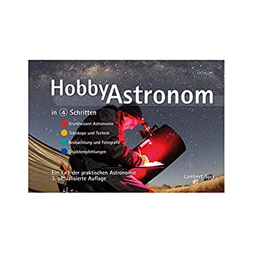 OCULUM VERLAG - Hobby-Astronom in 4 Schritten (Deutsche Ausgabe) von Bresser