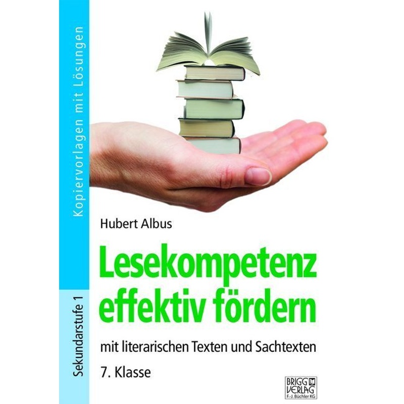 Lesekompetenz effektiv fördern / Lesekompetenz effektiv fördern - 7. Klasse von Brigg Verlag