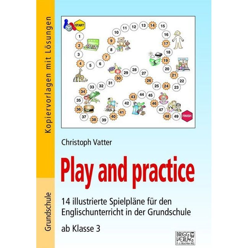 Play and practice / Play and practice - Grundschule von Brigg Verlag