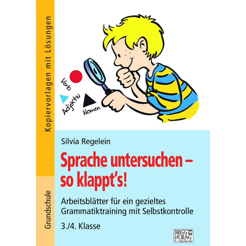Sprache untersuchen - so klappt´s! 3./4. Klasse von Brigg Verlag