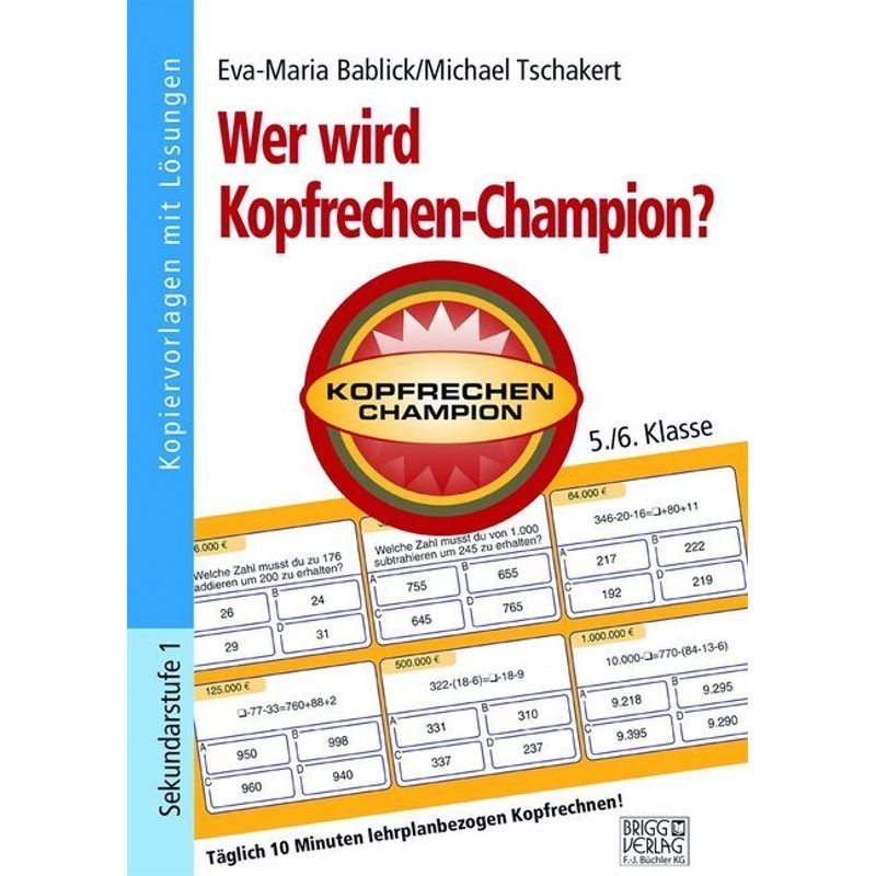 Wer wird Kopfrechen-Champion? 5./6. Klasse von Brigg Verlag