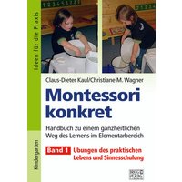 Montessori konkret - Band 1 von Brigg