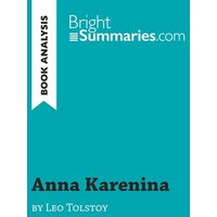Anna Karenina by Leo Tolstoy (Book Analysis) von BrightSummaries.com