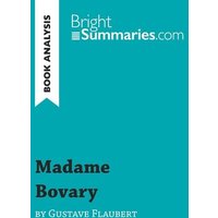 Madame Bovary by Gustave Flaubert (Book Analysis) von BrightSummaries.com