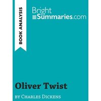 Oliver Twist by Charles Dickens (Book Analysis) von BrightSummaries.com