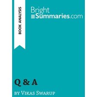 Q & A by Vikas Swarup (Book Analysis) von BrightSummaries.com