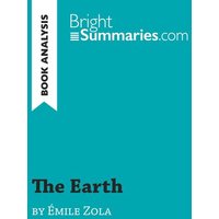 The Earth by Émile Zola (Book Analysis) von BrightSummaries.com
