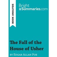 The Fall of the House of Usher by Edgar Allan Poe (Book Analysis) von BrightSummaries.com