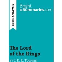 The Lord of the Rings by J. R. R. Tolkien (Book Analysis) von BrightSummaries.com