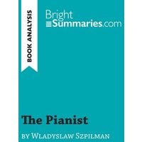 The Pianist by Wladyslaw Szpilman (Book Analysis) von BrightSummaries.com