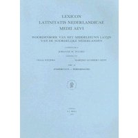 Lexicon Latinitatis Nederlandicae Medii Aevi, Fascicle 44: Woordenboek Van Het Middeleeuws Latijn Van de Noordelijke Nederlanden von Brill