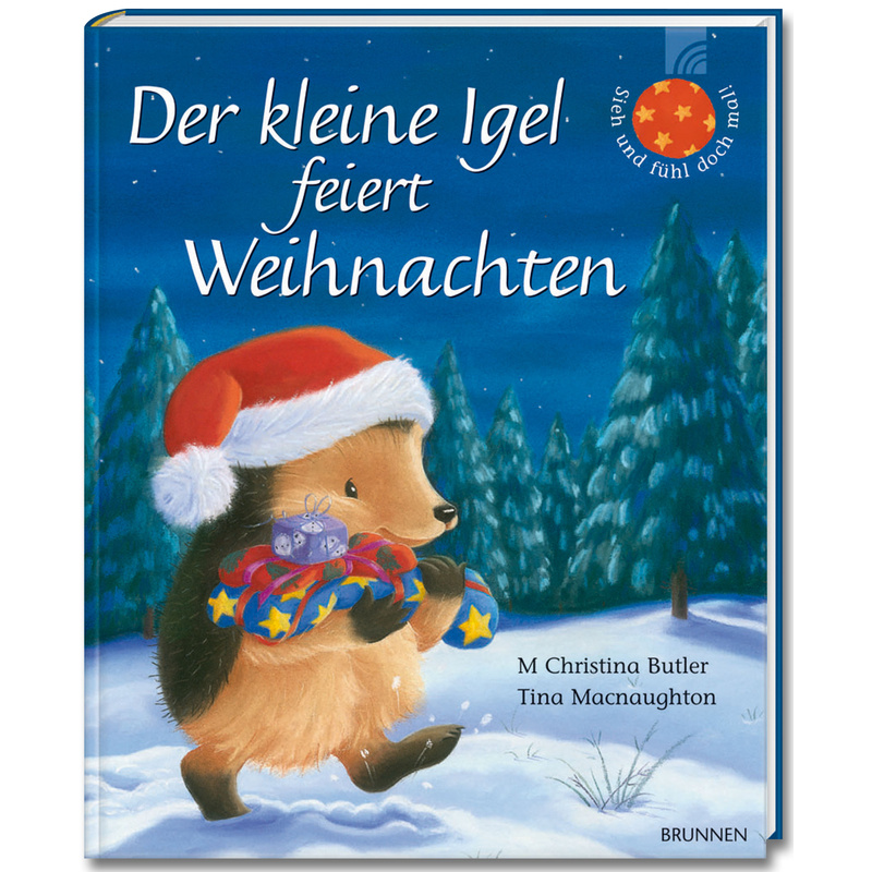 Der kleine Igel feiert Weihnachten von Brunnen-Verlag, Gießen