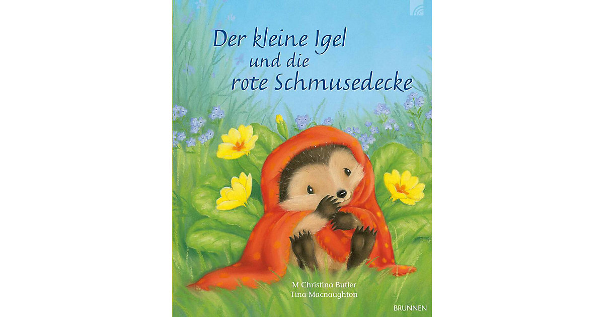 Buch - Fühl doch mal! Der kleine Igel und die rote Schmusedecke von Brunnen Verlag