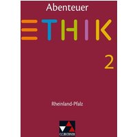 Abenteuer Ethik Rheinland-Pfalz 2 von Buchner, C.C.