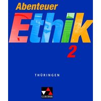 Abenteuer Ethik 2 Thüringen von Buchner, C.C.