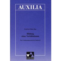 Auxilia / Bildung ohne Verfallsdatum von Buchner, C.C.