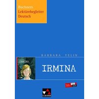 Barbara Yelin, Irmina von Buchner, C.C.