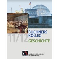 Panzram, S: Buchners Kolleg Geschichte - NDS Abi 2014/15 von Buchner, C.C.