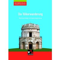 Buchners Kolleg. Themen Geschichte / Die Völkerwanderung von Buchner, C.C.