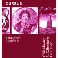 Cursus - Ausgabe B. Vokabelheft von Buchner, C.C.