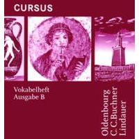Cursus - Ausgabe B Vokabelheft von Buchner, C.C.