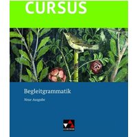 Cursus - Neue Ausgabe Begleitgrammatik von Buchner, C.C.