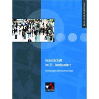 Kolleg Politik und Wirtschaft - Baden-Württemberg / Gesellschaft im 21. Jahrhundert von Buchner, C.C.