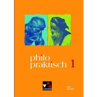 Philopraktisch – Neue Ausgabe / philopraktisch 1 - neu von Buchner, C.C.