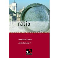 Ratio Lesebuch Latein Abiturtraining 2 von Buchner, C.C.